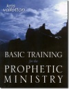 basic training for prophetic ministry